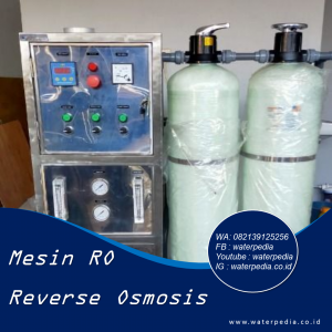 MESIN RO ( REVERSE OSMOSIS )-waterpedia-082139125256