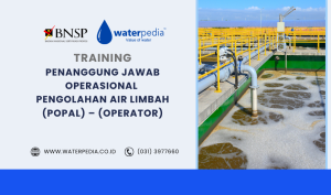 Penanggung Jawab Operasional Pengolahan Air Limbah (POPAL) 2