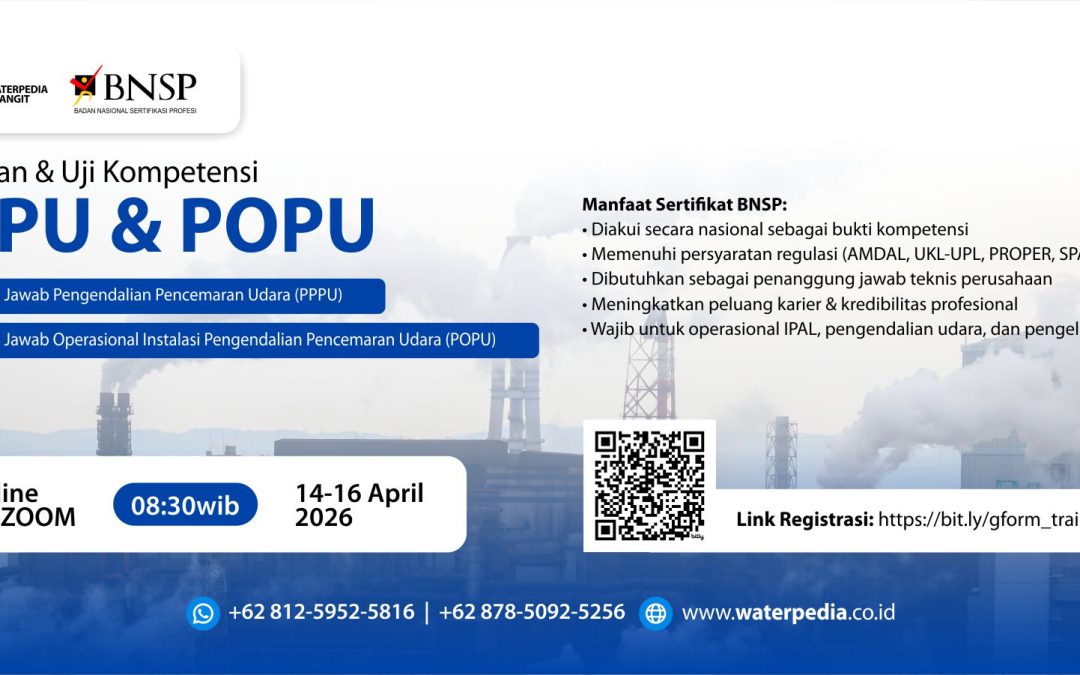 Pelatihan & Uji Kompetensi PPPU & POPU Bersertifikat BNSP – April 2026