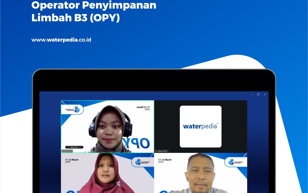 Pelatihan Operator Penyimpanan Limbah B3 (OPY) Bersertifikasi BNSP